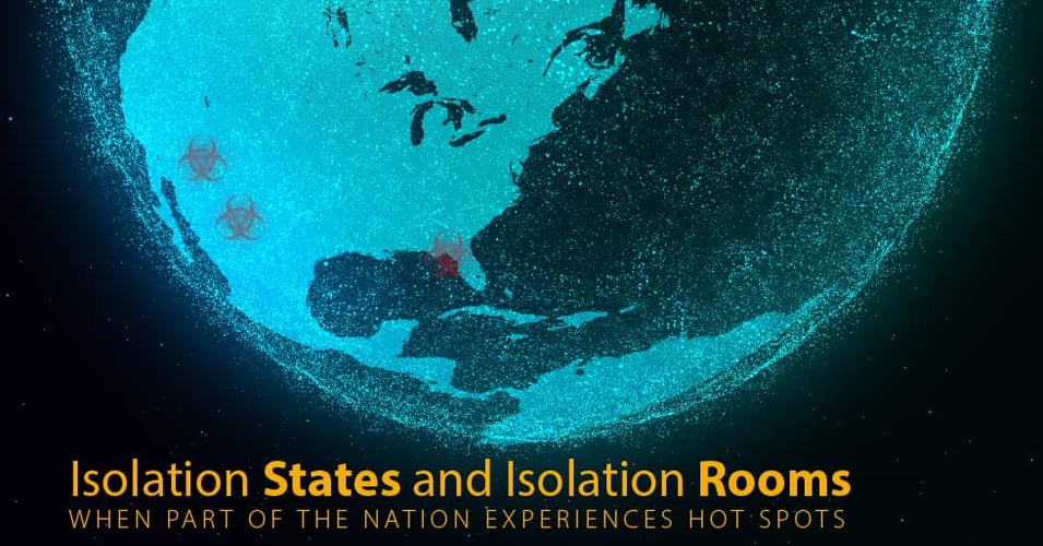 Isolation States and Isolation Rooms: COVID-19 Hotspots