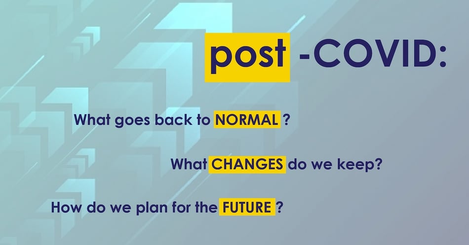 Post-COVID: How do we plan for the future?