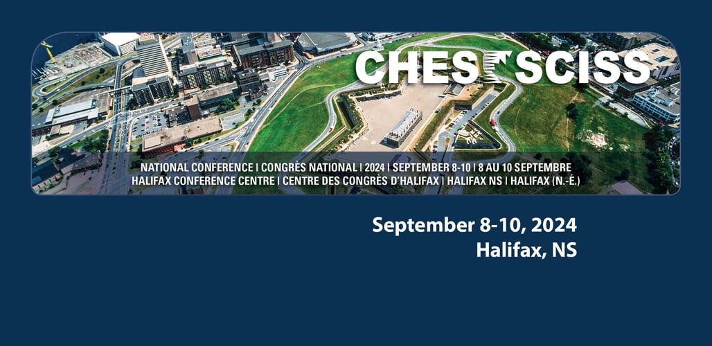 We Will Be At 2024 CHES National Conference in Halifax, Nova Scotia!