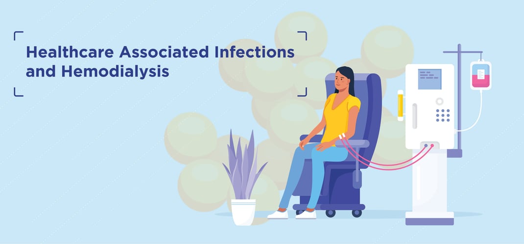 Healthcare-Associated Infections and Hemodialysis
