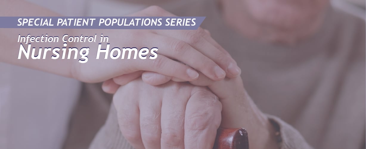 Nursing Homes and Infection Control