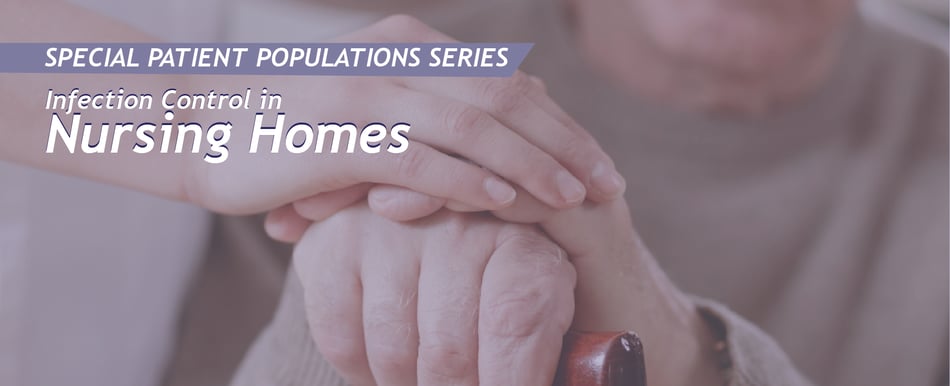 Nursing Homes and Infection Control