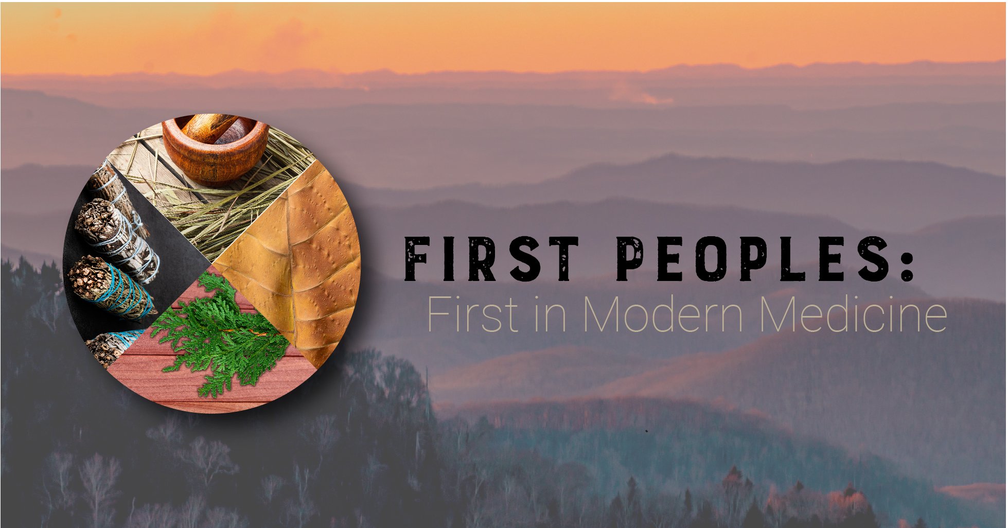 first peoples first modern medicine