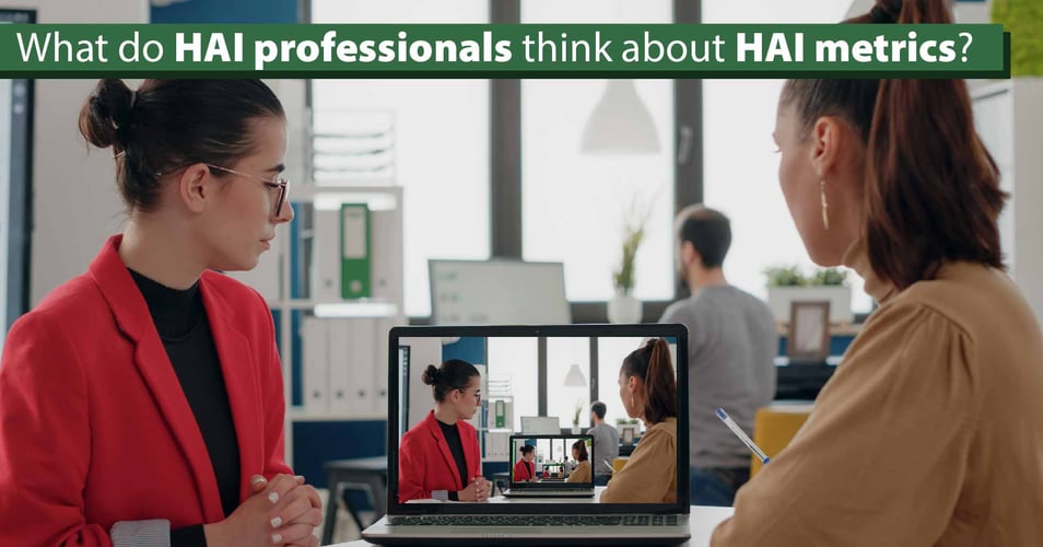 What Do HAI Professionals Think about HAI Metrics? A Study Reveals The Answer