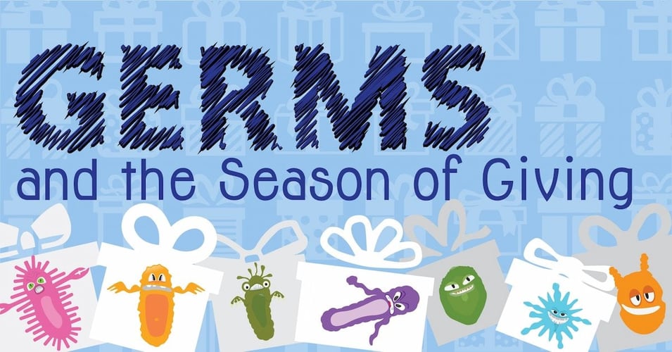 Germs and the Season of Giving