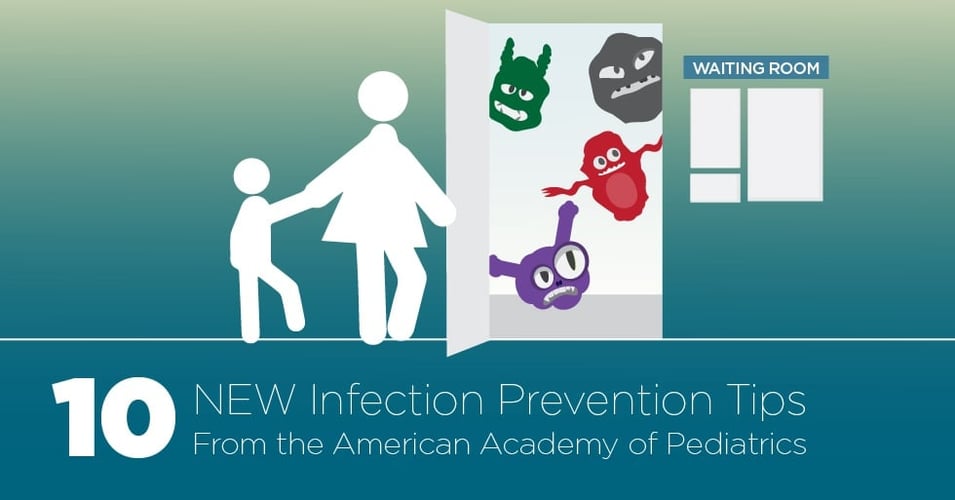 10 NEW Infection Prevention Tips from the American Academy of Pediatrics