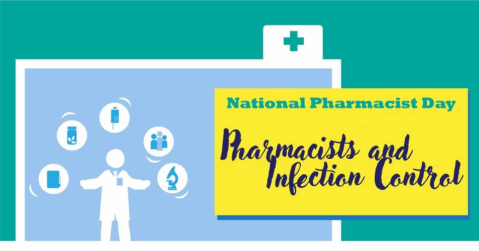 National Pharmacist Day: Impact on Infection Control