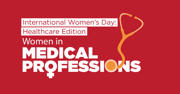 International Women's Day: Healthcare Edition